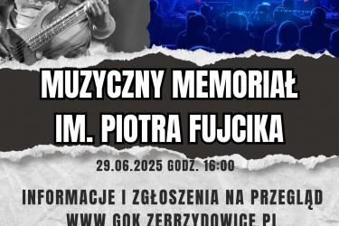 Muzyczny Memoriał  im. Piotra Fujcika