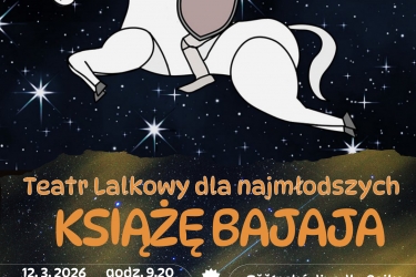 Teatr lalkowy dla najmłodszych: Książe Bajaja