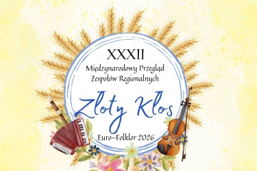 Międzynarodowy Przegląd Zespołów Regionalnych Złoty Kłos 2026 - dokumenty do pobrania