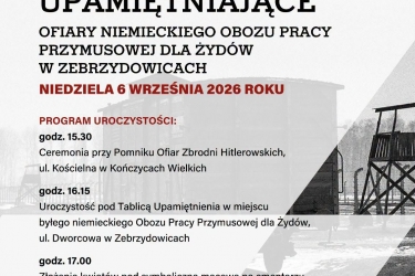 Uroczystości poświęcone pamięci ofiar niemieckiego Obozu Pracy Przymusowej dla Żydów w Zebrzydowicach